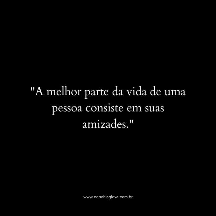 Descubra as Melhores Frases de Amizade para Fortalecer Laços | Coaching ...