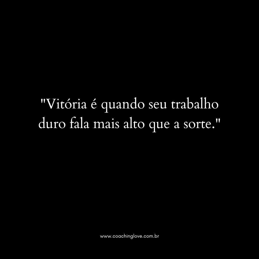 30 Frases De Vitoria Para Inspirar E Motivar 2585